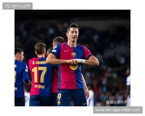 巴萨莱万脚底轻点间接助攻费兰破门：一场细节之美的软文解码